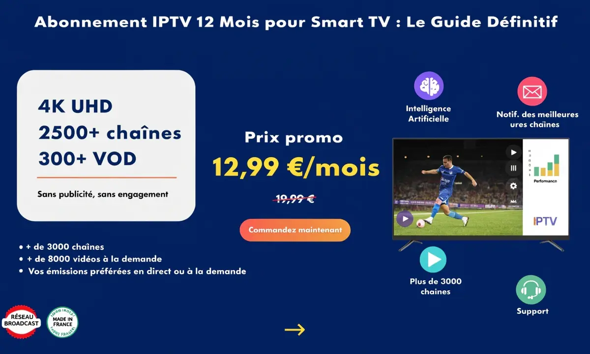 Abonnement IPTV 12 Mois pour Smart TV