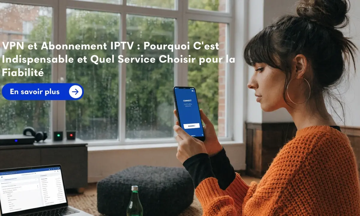 VPN-et-Abonnement-IPTV